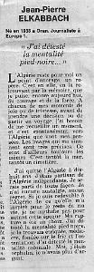 DECLARATION 1989 DE JP ELKABBACH J AI DETESTE LA MENTALITE PIED NOIRE